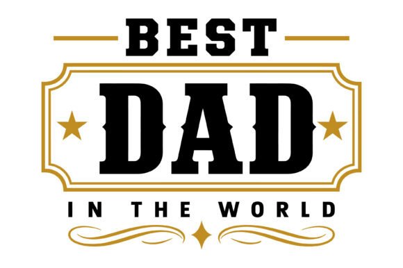 Best Dad in World SVG: A Graphic Design Asset for T-Shirt Designs