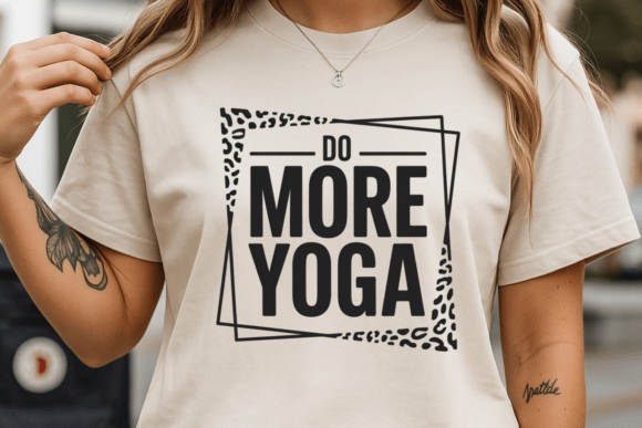 Do More Yoga SVG Motivation Quote for T-Shirt Graphics