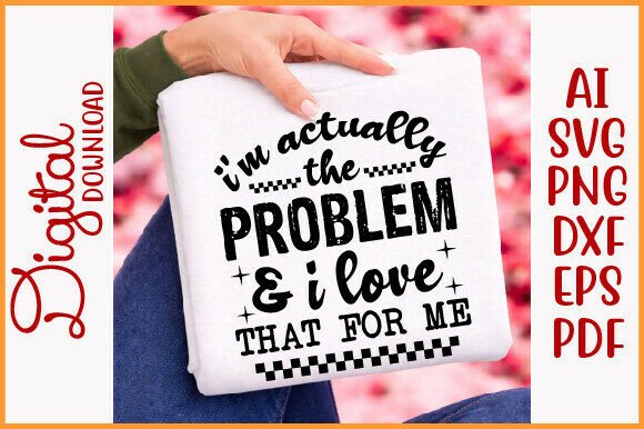 Funny Sarcastic Quote Graphics for T-Shirt Designs