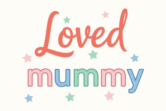 Loved Mummy SVG Graphics Freebies