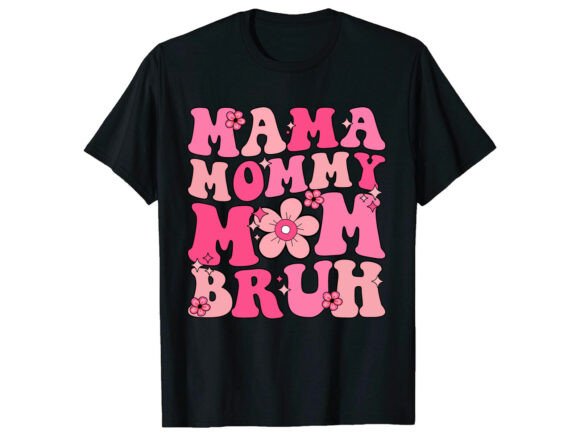 Mama Mommy Mom Mother’s Day Graphics