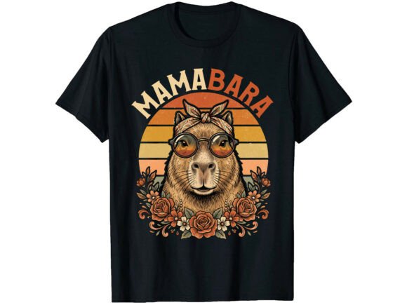 Mamabara Mother s Day T-shirt Graphics for T-Shirt Designs