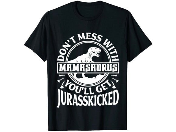 Mamasaurus Mother’s Day T-Shirt Graphic