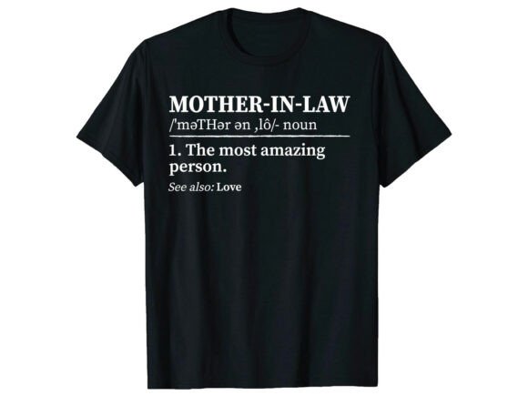 Mother in Law Mother’s Day T-shirt Graphics