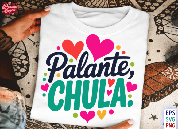 Palante Chula Svg Motivational Quote Graphics