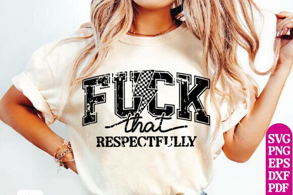 Sarcastic Adult Humor Svg for T-Shirt Designs