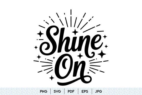 Shine On Graphic Design Asset